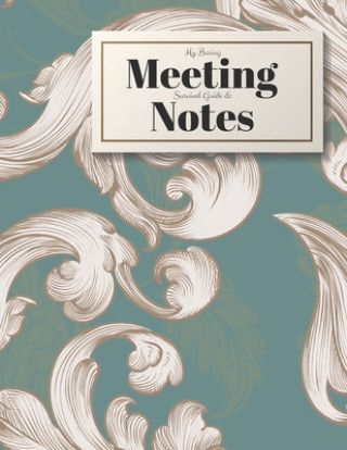 Könyv My Boring Meeting Survival Guide and Notes: 8.5x11 Meeting Notebook and Puzzle Book Gadfly Books