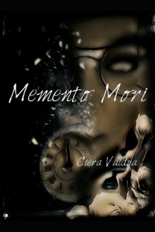 Könyv Memento Mori Ciera Vaidya