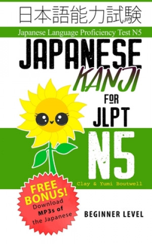Book Japanese Kanji for JLPT N5 Yumi Boutwell