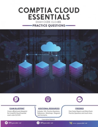 Kniha Comptia Cloud Essentials Exam Practice Questions: 100+ Questions Ip Specialist