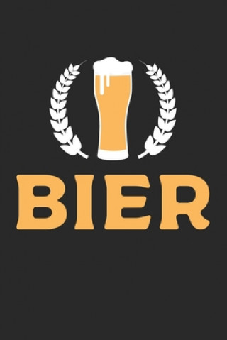 Knjiga Bier Tasting Buch: Dein persönliches Verkostungsbuch zum selber ausfüllen &#9830; für über 100 verschiedene Bier Sorten, Craft Beer, Pils Msed Notizbucher