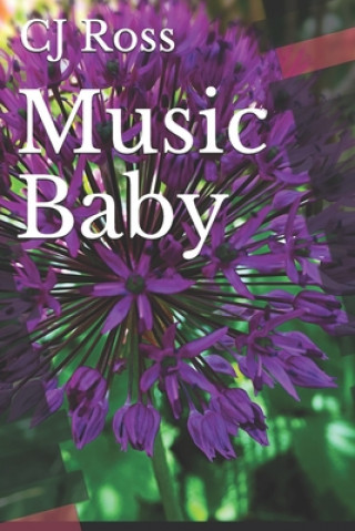 Kniha Music Baby C. J. Ross