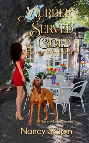 Книга Murder Served Cold: The 8th Nikki Hunter mystery Nancy Skopin