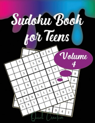 Книга Sudoku Book For Teens Volume 4: Easy to Medium Sudoku Puzzles Including 330 Sudoku Puzzles with Solutions, Great Gift for Teens or Tweens Quick Creative