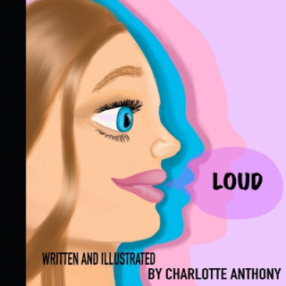 Knjiga Loud Charlotte Anthony