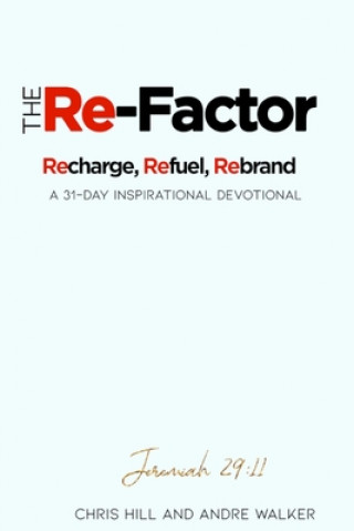 Book The Re-Factor Andre Walker