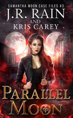 Knjiga Parallel Moon Kris Carey