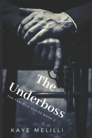 Книга Underboss Kaye Melilli