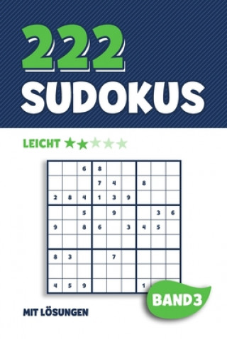Kniha 222 Sudokus: Rätselheft mit 222 leichten Sudoku Puzzle Rätsel im 9x9 Format mit Lösungen - ca. DIN A5 - Band 3 Visufactum Ratsel