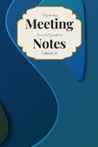 Könyv My Boring Meeting Survival Guide & Notes: 6x9 Meeting Notebook and Puzzle Book Gadfly Books