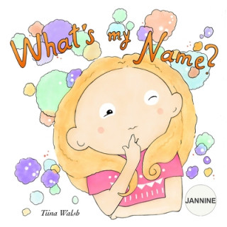 Buch What's My Name? JANNINE Anni Virta