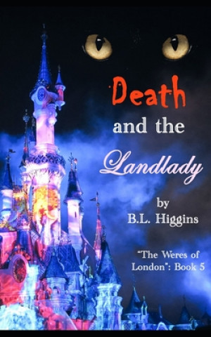 Knjiga Death and the Landlady B. L. Higgins