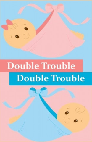 Book Double Trouble Debbie Smiga