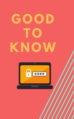 Knjiga Good to Know: Password Keeper Lindy Knowles