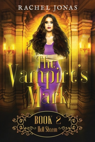 Buch The Vampire's Mark 2: Hell Storm Rachel Jonas