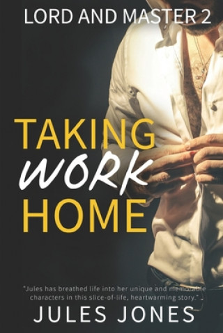 Kniha Taking Work Home: Lord and Master 2 Alex Beecroft