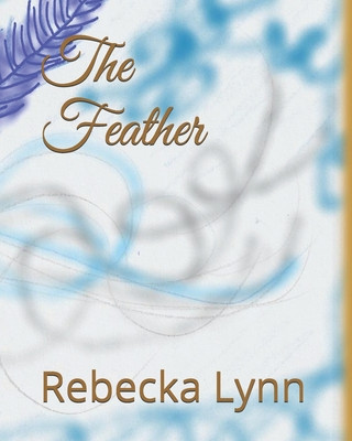 Knjiga The Feather Rebecka Lynn