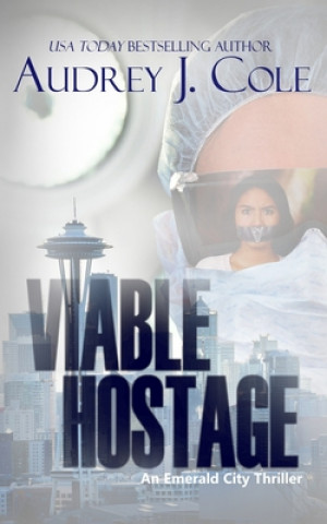 Book Viable Hostage Audrey J. Cole