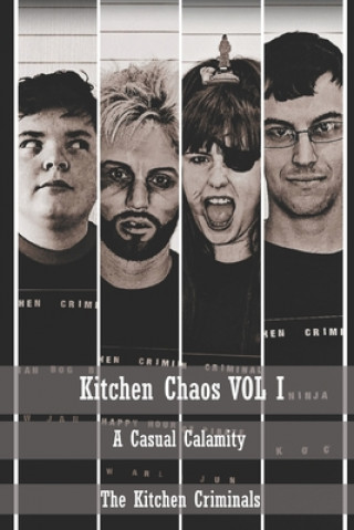 Kniha Kitchen Chaos VOL I: A Casual Calamity David White