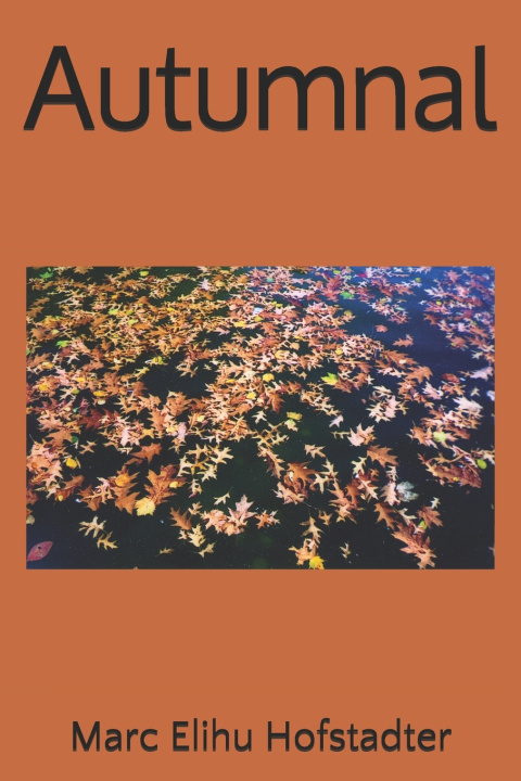 Knjiga Autumnal Marc Elihu Hofstadter