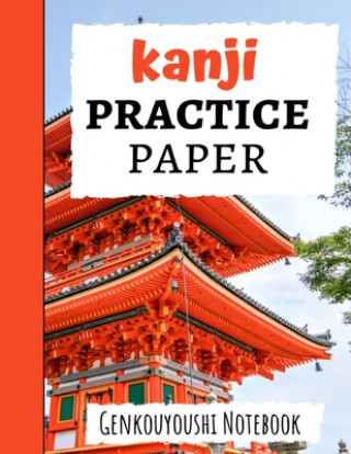 Könyv Kanji Practice Paper: Japanese Writing Notebook / Workbook, Genkouyoushi Paper, Gifts For Japan Lovers Pink Panda Press