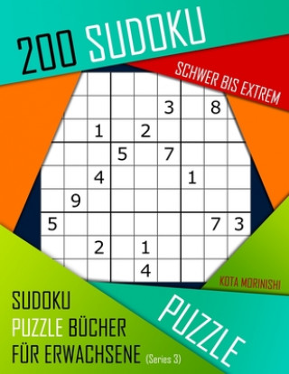 Carte 200 Sudoku Schwer bis Extrem Kota Morinishi