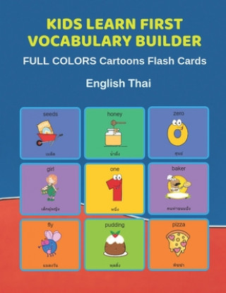 Carte Kids Learn First Vocabulary Builder FULL COLORS Cartoons Flash Cards English Thai: Easy Babies Basic frequency sight words dictionary COLORFUL picture Learn and Play Education