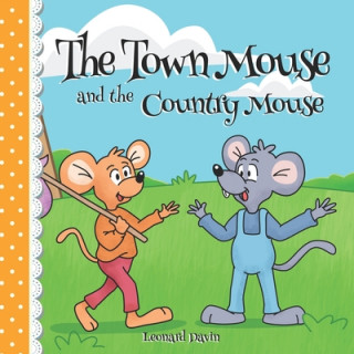 Carte The Town Mouse and the Country Mouse Leonard Davin