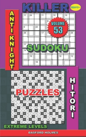 Książka Killer sudoku Anti knight. Hitori puzzles: Extreme levels Basford Holmes