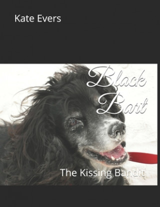 Kniha Black Bart: The Kissing Bandit Kate Evers