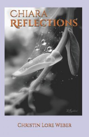 Libro Chiara Reflections Christin Lore Weber