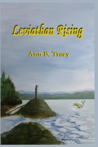 Kniha Leviathan Rising Ann B. Tracy