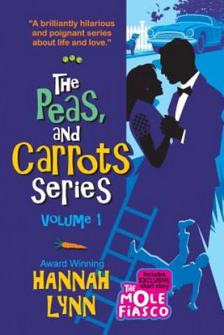 Kniha The Peas and Carrots Series - Volume 1: Includes books 1-3 plus EXCLUSIVE novella. Hannah Lynn