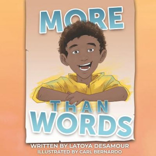 Knjiga More Than Words Carl Bernardo