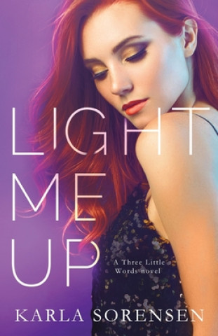 Buch Light Me Up Karla Sorensen
