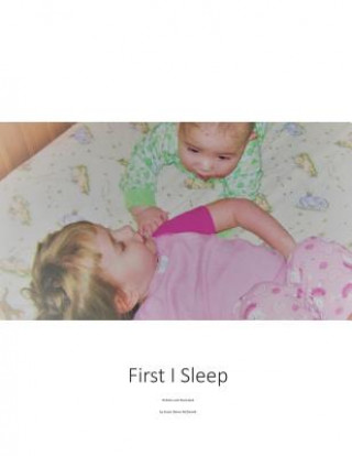 Libro First I Sleep Susan Elaine McDaneld