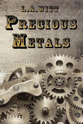 Buch Precious Metals L. a. Witt