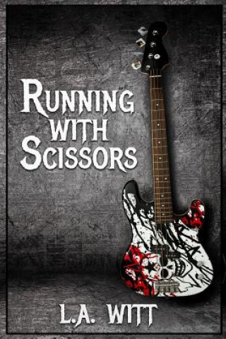 Boek Running With Scissors L. a. Witt