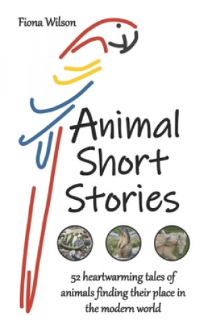 Kniha Animal Short Stories Fiona Wilson