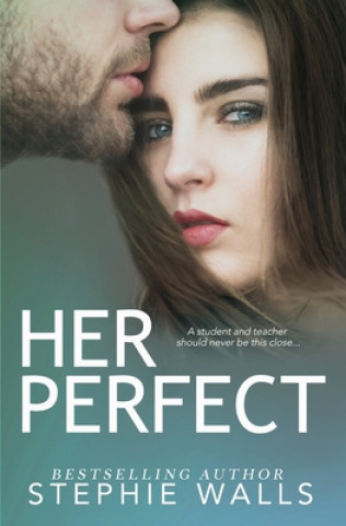 Libro Her Perfect Stephie Walls