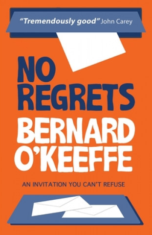 Knjiga No Regrets Bernard O'Keeffe