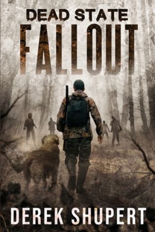 Knjiga Dead State: Fallout Derek Shupert