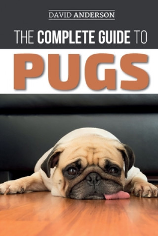 Carte Complete Guide to Pugs David Anderson