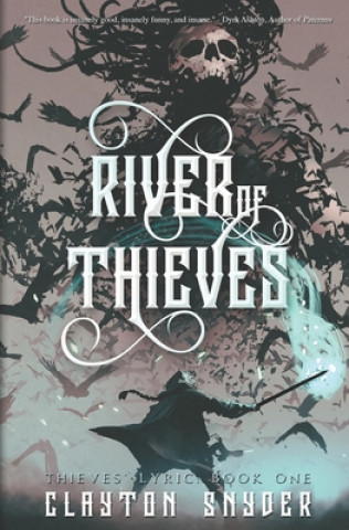 Książka River of Thieves Clayton Snyder