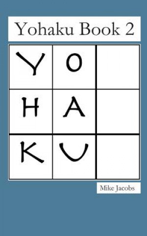Könyv Yohaku Book 2 Mike Jacobs