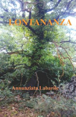 Kniha Lontananza Lina Decrescenzo