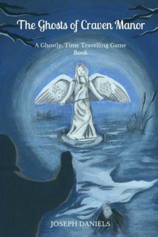 Книга Ghosts of Craven Manor Joseph Daniels