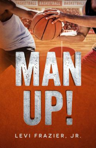 Boek Man Up! Shelia E. Bell