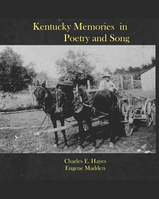 Carte Kentucky Memories in Poetry and Song Eugene Madden