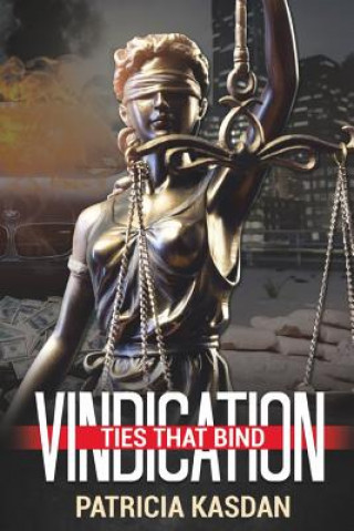 Knjiga Vindication: Ties That Bind Patricia Kasdan